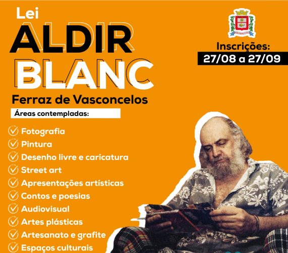 Prefeitura de Ferraz abre edital de chamamento para Lei Aldir Blanc